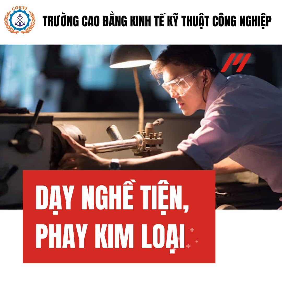 LỚP SƠ CẤP DẠY NGHỀ TIỆN, PHAY KIM LOẠI